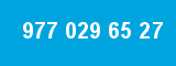977 029 65 27